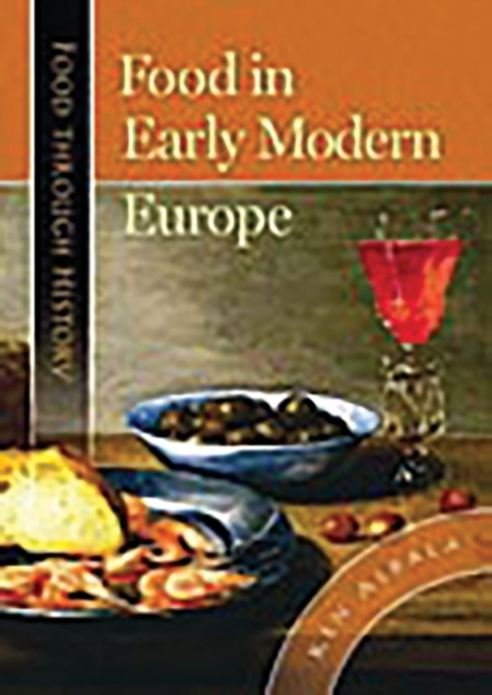 Food in Early Modern Europe, Hardback Book