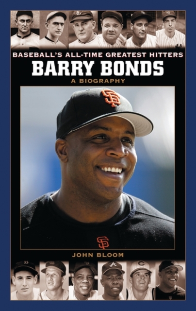 Barry Bonds : A Biography, Hardback Book