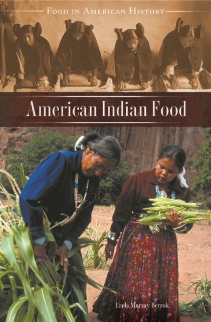 American Indian Food, Hardback Book