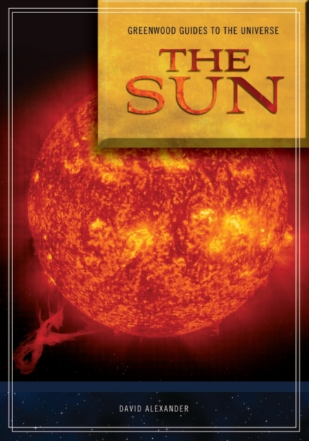 Guide to the Universe: The Sun, Hardback Book