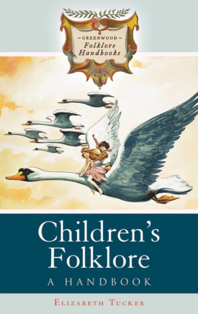 Children's Folklore : A Handbook, Hardback Book