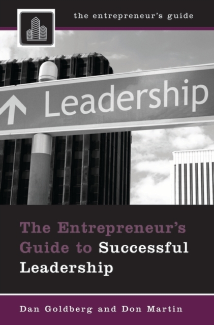 The Entrepreneur's Guide to Successful Leadership, Hardback Book