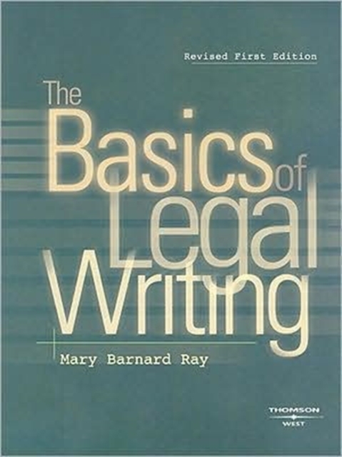 The Basics of Legal Writing, Paperback / softback Book