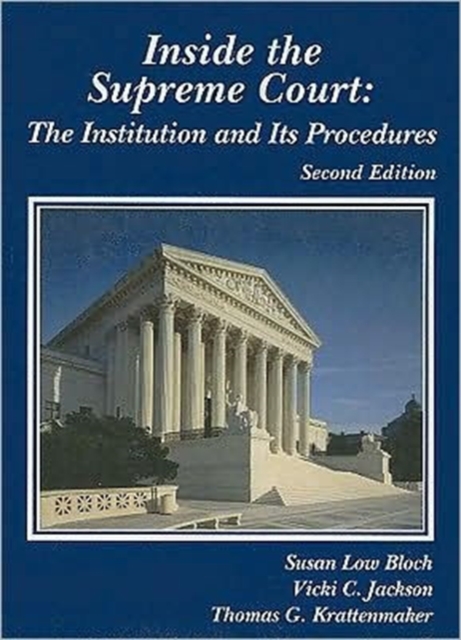 Inside the Supreme Court : The Institution and Its Procedures, Paperback / softback Book
