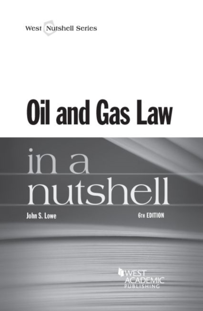 Oil and Gas Law in a Nutshell, Paperback / softback Book