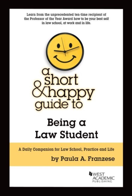 A Short & Happy Guide to Being a Law Student, Paperback / softback Book