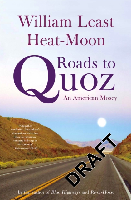 Roads To Quoz : An American Mosey, Paperback / softback Book