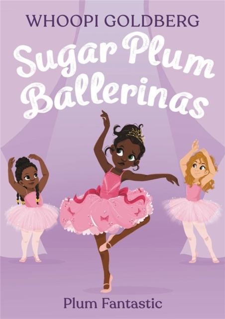 Sugar Plum Ballerinas: Plum Fantastic, Paperback / softback Book