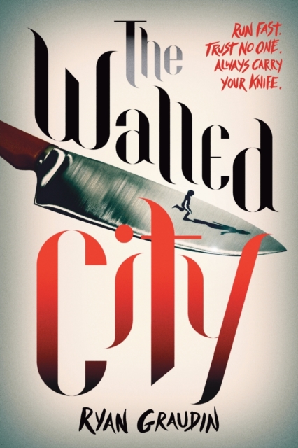 The Walled City, Paperback / softback Book