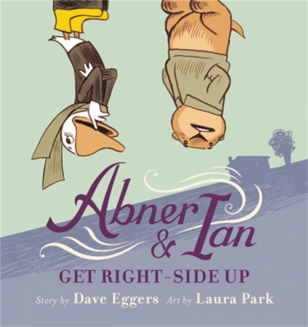 Abner & Ian Get Right-Side Up, Hardback Book