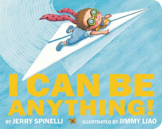 I Can Be Anything!, Board book Book