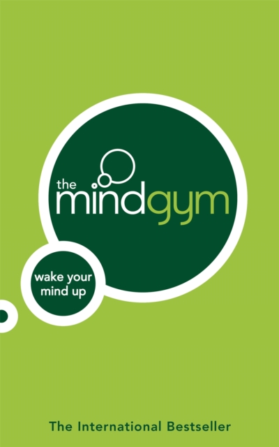 The Mind Gym: Wake Up Your Mind, Paperback / softback Book