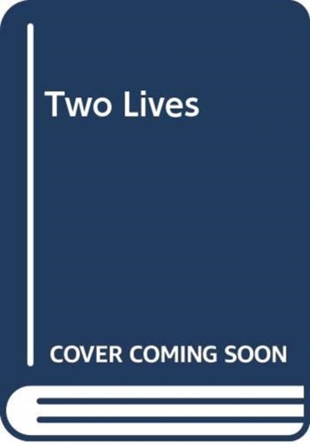 Two Lives, Hardback Book