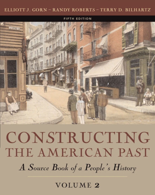 Constructing the American Past : v. 2, Paperback Book