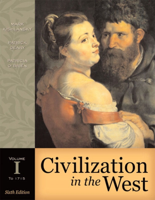 Civilization in the West : Chapters 1-16 v. 1, Paperback Book