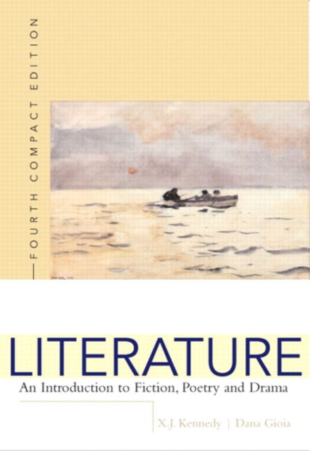 Literature : An Introduction to Fiction, Poetry, and Drama Compact Edition, Paperback Book