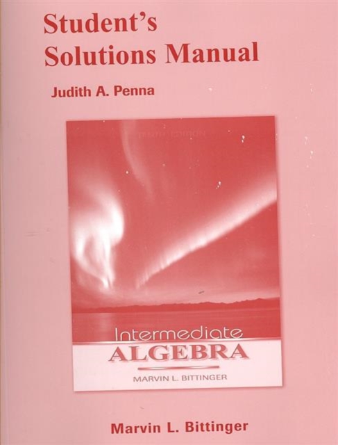 Students Solutions Manual for Intermediate Algebra, Paperback Book