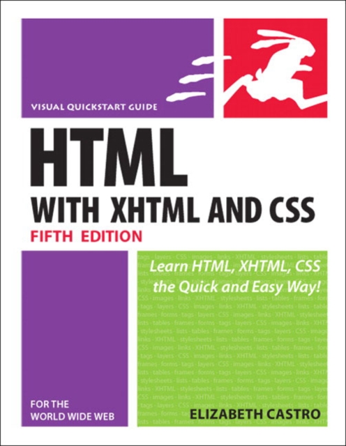 HTML for the World Wide Web with XHTML and CSS : Visual Quickstart Guide, Paperback Book