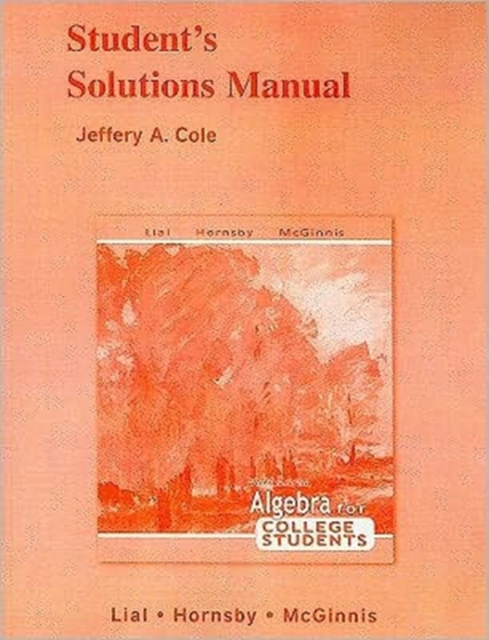 Student Solutions Manual for Algebra for College Students, Paperback Book