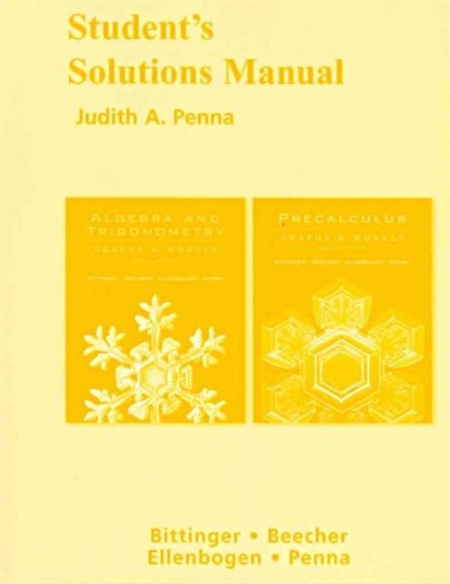 Student Solutions Manual for Algebra and Trigonometry/ Precalculus : Graphs and Models, Paperback Book