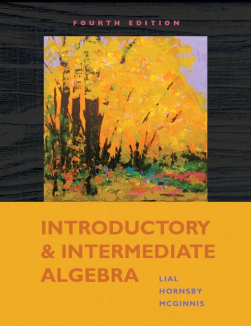 Introductory and Intermediate Algebra, Paperback Book