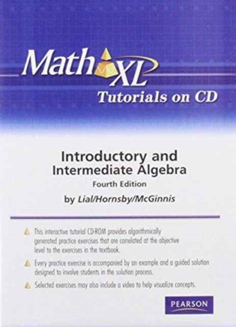 MathXL Tutorials on CD for Introductory and Intermediate Algebra, CD-ROM Book