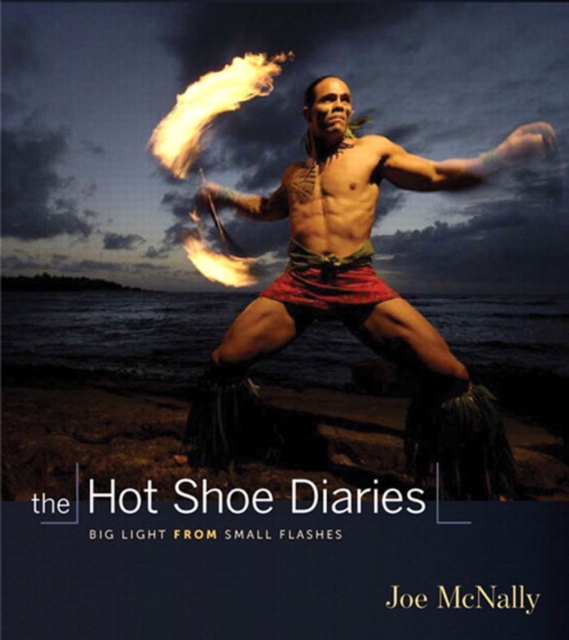 Hot Shoe Diaries, The : Big Light from Small Flashes, PDF eBook