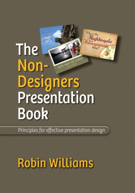 The Non-Designer's Presentation Book, Paperback Book
