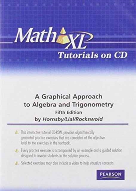 MathXL Tutorials on CD for a Graphical Approach to Algebra and Trigonometry, CD-ROM Book