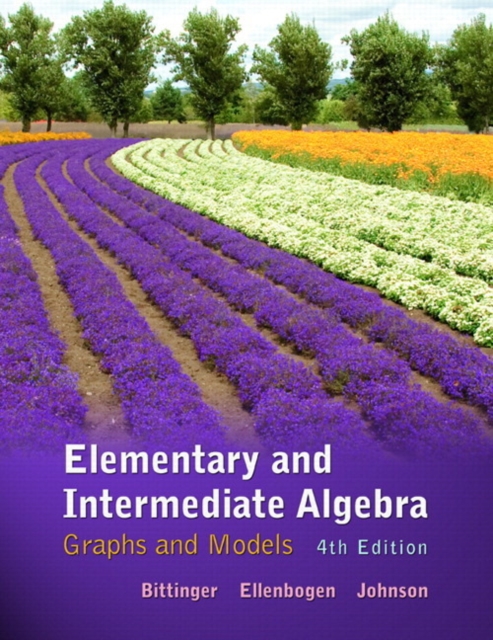 Elementary & Intermediate Algebra : Graphs & Models plus MyMathLab/MyStatLab -- Access Card Package, Mixed media product Book