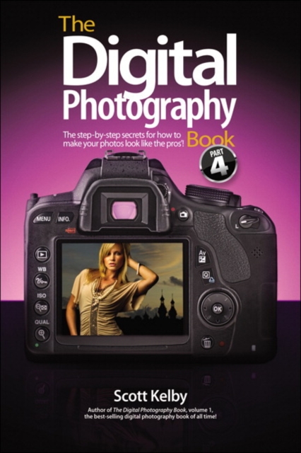 The Digital Photography Book, Part 4, Paperback / softback Book