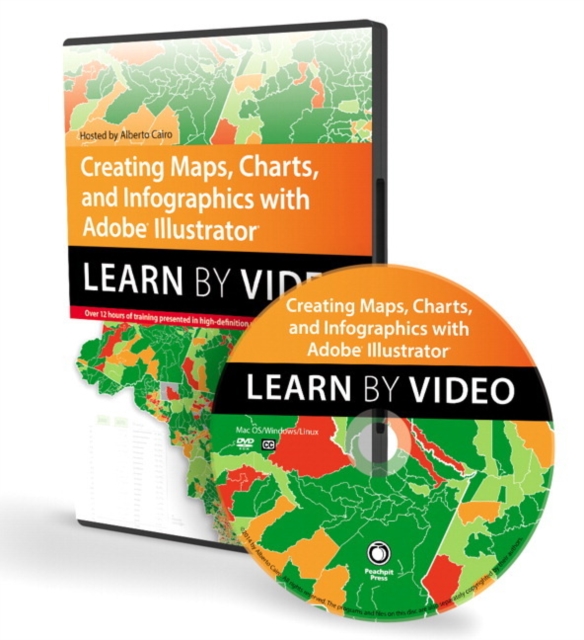 Creating Maps, Charts, and Infographics with Adobe Illustrator : Learn by Video, DVD-ROM Book