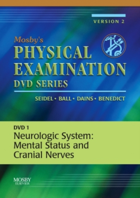 Mosby's Physical Examination Video Series: DVD 1: Neurologic System: Mental Status and Cranial Nerves, Version 2, Digital Book