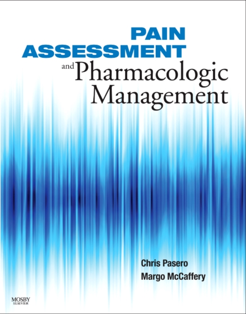 Pain Assessment and Pharmacologic Management, Spiral bound Book