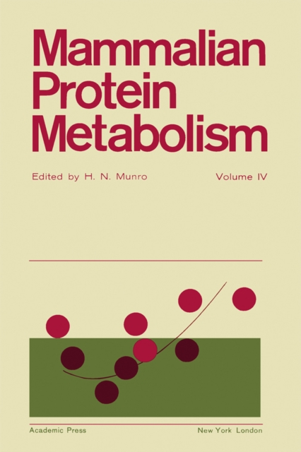 Mammalian Protein Metabolism, PDF eBook
