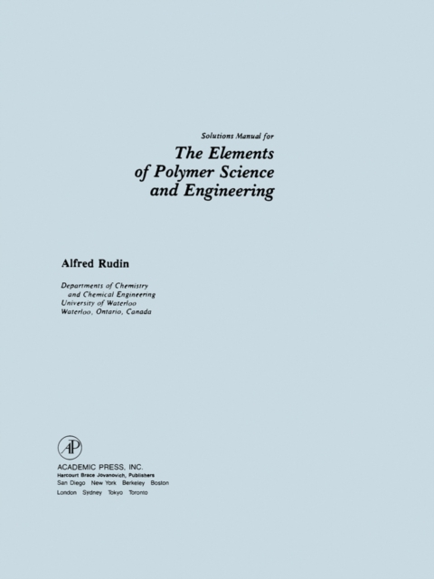 Solution Manual for The Elements of Polymer Science and Engineering, PDF eBook