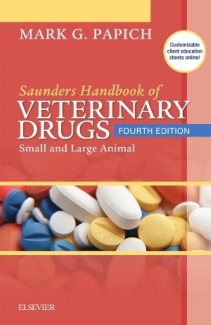 Saunders Handbook of Veterinary Drugs : Small and Large Animal, Hardback Book