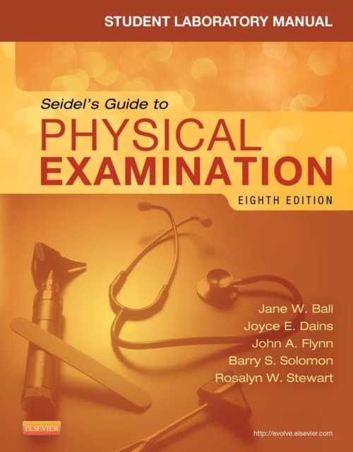 Student Laboratory Manual for Seidel's Guide to Physical Examination - Revised Reprint - E-Book : Student Laboratory Manual for Seidel's Guide to Physical Examination - Revised Reprint - E-Book, PDF eBook