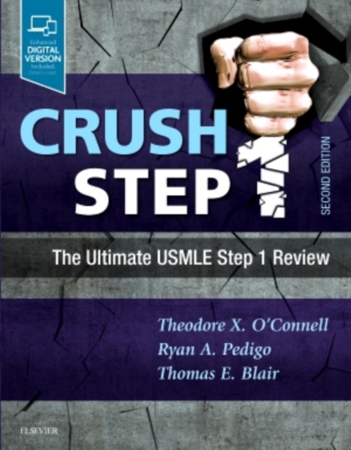 Crush Step 1 : The Ultimate USMLE Step 1 Review, Paperback / softback Book