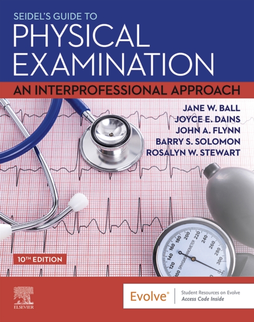 Seidel's Guide to Physical Examination - E-Book : Seidel's Guide to Physical Examination - E-Book, EPUB eBook