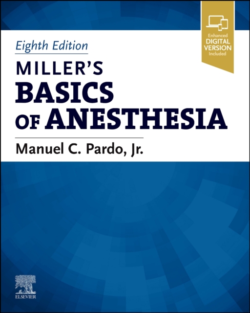 Miller's Basics of Anesthesia, Hardback Book