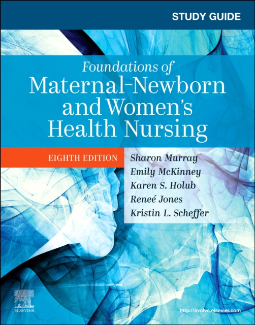 Study Guide for Foundations of Maternal-Newborn and Women's Health Nursing, Paperback / softback Book