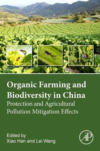 Organic Agriculture and Biodiversity in China, Paperback / softback Book