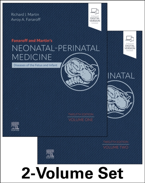 Fanaroff and Martin's Neonatal-Perinatal Medicine, 2-Volume Set : Diseases of the Fetus and Infant, Multiple-component retail product Book