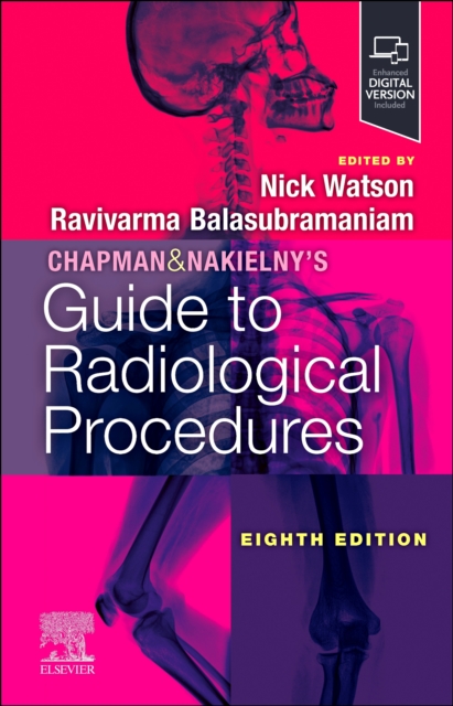 Chapman & Nakielny's Guide to Radiological Procedures, Paperback / softback Book