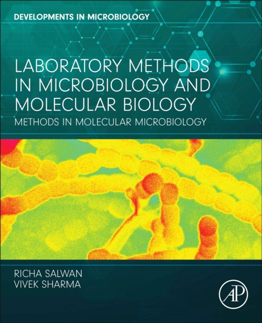Laboratory Methods in Microbiology and Molecular Biology : Methods in Molecular Microbiology, Paperback / softback Book