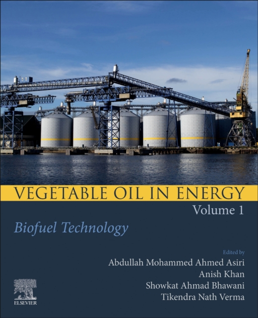 Vegetable Oil in Energy, Volume 1 : Biofuel Technology, Paperback / softback Book