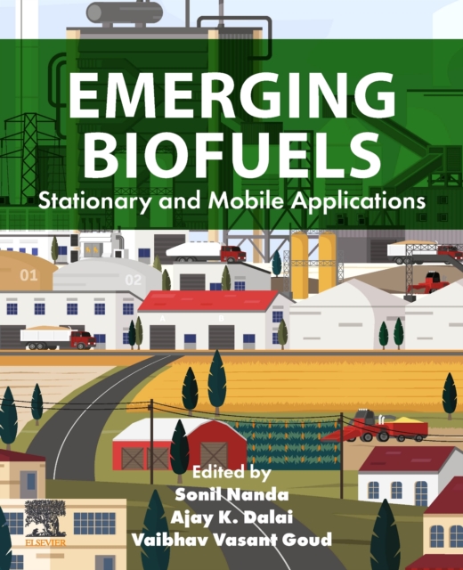Emerging Biofuels : Stationary and Mobile Applications, Paperback / softback Book