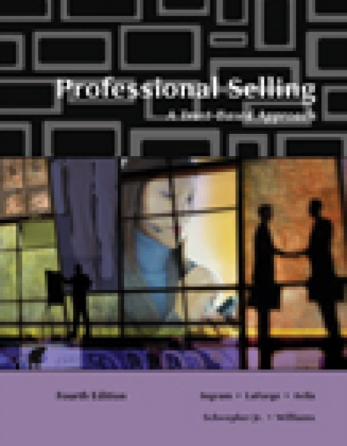Professional Selling : A Trust-based Approach, Paperback / softback Book