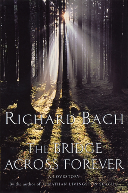 Bridge Across Forever, Paperback / softback Book